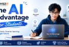 The AI Advantage for Students